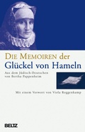 Cover: Die Memoiren der Gl&uuml;ckel von Hameln - Beltz eBook
