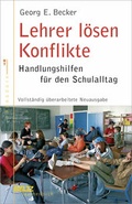 Cover: Lehrer l&ouml;sen Konflikte - Beltz Verlagsgruppe GmbH & Co. KG