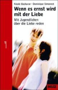 Enlarge image Cover: Wenn es ernst wird mit der Liebe - Beltz Verlagsgruppe GmbH & Co. KG