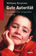 Cover: Gute Autorit&auml;t - Beltz Verlagsgruppe GmbH & Co. KG