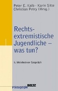 Cover: Rechtsextremistische Jugendliche - was tun? - Beltz Verlagsgruppe GmbH & Co. KG