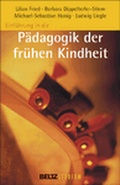 Cover: Einf&uuml;hrung in die P&auml;dagogik der fr&uuml;hen Kindheit - Beltz Verlagsgruppe GmbH & Co. KG