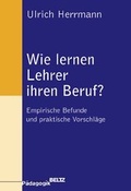 Cover: Wie lernen Lehrer ihren Beruf? - Beltz Verlagsgruppe GmbH & Co. KG