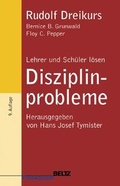 Cover: Lehrer und Sch&uuml;ler l&ouml;sen Disziplinprobleme - Beltz Verlagsgruppe GmbH & Co. KG