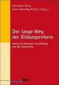 Cover: Der lange Weg der Bildungsreform - Beltz Verlagsgruppe GmbH & Co. KG