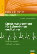 Cover: Stressmanagement f&uuml;r Lehrerinnen und Lehrer - Beltz Verlagsgruppe GmbH & Co. KG