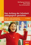 Cover: Den Anfang der Schulzeit p&auml;dagogisch gestalten - Beltz Verlagsgruppe GmbH & Co. KG