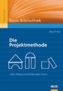 Bild: Die Projektmethode - Beltz Verlagsgruppe GmbH & Co. KG