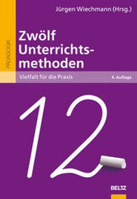 Enlarge image Cover: Zwölf Unterrichtsmethoden - Beltz Verlagsgruppe GmbH & Co. KG
