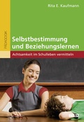 Abbildung von: Selbstbestimmung und Beziehungslernen - Beltz Verlagsgruppe GmbH & Co. KG