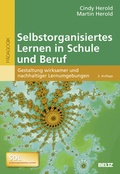Cover: Selbstorganisiertes Lernen in Schule und Beruf - Beltz Verlagsgruppe GmbH & Co. KG