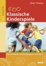 Bild: Klassische Kinderspiele - Beltz Verlagsgruppe GmbH & Co. KG
