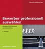 Bild: Bewerber professionell auswählen - Beltz Verlagsgruppe GmbH & Co. KG