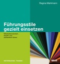 Cover: F&uuml;hrungsstile gezielt einsetzen - Beltz Verlagsgruppe GmbH & Co. KG