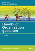 Cover: Handbuch Organisation gestalten - Beltz Verlagsgruppe GmbH & Co. KG