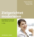 Cover: Zielgerichtet moderieren - Beltz Verlagsgruppe GmbH & Co. KG