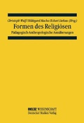 Cover: Formen des Religi&ouml;sen - Beltz Verlagsgruppe GmbH & Co. KG