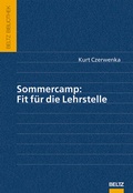 Cover: Sommerakademie: Fit f&uuml;r die Lehrstelle - Beltz Verlagsgruppe GmbH & Co. KG