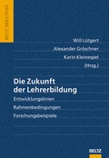 Cover: Die Zukunft der Lehrerbildung - Beltz Verlagsgruppe GmbH & Co. KG