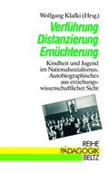 Cover: Verf&uuml;hrung, Distanzierung, Ern&uuml;chterung - Beltz Verlagsgruppe GmbH & Co. KG
