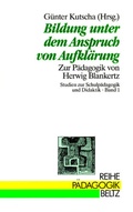 Cover: Bildung unter dem Anspruch von Aufkl&auml;rung - Beltz Verlagsgruppe GmbH & Co. KG