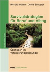 Abbildung von: Survivalstrategien für Beruf und Alltag - Beltz Verlagsgruppe GmbH & Co. KG