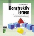 Cover: Konstruktiv lernen - Beltz Verlagsgruppe GmbH & Co. KG