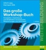 Cover: Das große Workshop-Buch - Beltz Verlagsgruppe GmbH & Co. KG