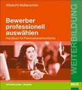 Cover: Bewerber professionell ausw&auml;hlen - Beltz Verlagsgruppe GmbH & Co. KG