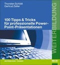 Cover: 100 Tipps & Tricks f&uuml;r professionelle PowerPoint-Pr&auml;sentationen - Beltz Verlagsgruppe GmbH & Co. KG