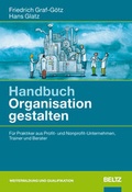 Cover: Handbuch Organisation gestalten - Beltz Verlagsgruppe GmbH & Co. KG