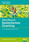 Cover: Handbuch Systemisches Coaching - Beltz Verlagsgruppe GmbH & Co. KG