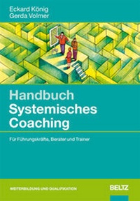 Enlarge image Cover: Handbuch Systemisches Coaching - Beltz Verlagsgruppe GmbH & Co. KG