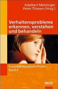 Cover: Verhaltensprobleme erkennen, verstehen und behandeln - Beltz Verlagsgruppe GmbH & Co. KG