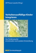 Cover: Verhaltensauff&auml;llige Kinder integrieren - Beltz Verlagsgruppe GmbH & Co. KG