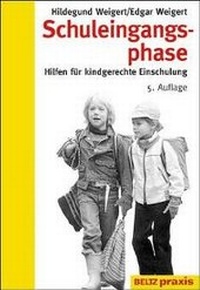 Enlarge image Cover: Schuleingangsphase - Beltz Verlagsgruppe GmbH & Co. KG