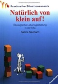 Cover: Nat&uuml;rlich von klein auf! - Beltz Verlagsgruppe GmbH & Co. KG