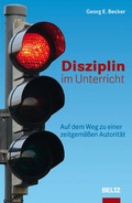 Cover: Disziplin im Unterricht - Beltz Verlagsgruppe GmbH & Co. KG