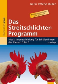 Abbildung von: Das Streitschlichter-Programm - Beltz Verlagsgruppe GmbH & Co. KG