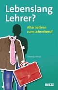 Cover: Lebenslang Lehrer? - Beltz Verlagsgruppe GmbH & Co. KG