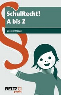Abbildung von: SchulRecht! A bis Z - Beltz Verlagsgruppe GmbH & Co. KG