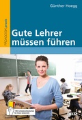 Cover: Gute Lehrer m&uuml;ssen f&uuml;hren - Beltz Verlagsgruppe GmbH & Co. KG