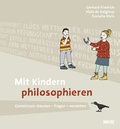 Cover: Mit Kindern philosophieren - Beltz Verlagsgruppe GmbH & Co. KG