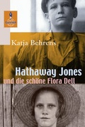 Cover: Hathaway Jones und die sch&ouml;ne Flora Dell - Beltz Verlagsgruppe GmbH & Co. KG