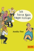 Cover: Ich h&auml;tte Nein sagen k&ouml;nnen - Gulliver