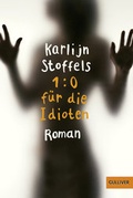 Cover: 1:0 f&uuml;r die Idioten - Beltz Verlagsgruppe GmbH & Co. KG