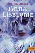 Cover: Anna Eisblume - Beltz Verlagsgruppe GmbH & Co. KG