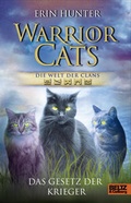 Cover: Warrior Cats - Die Welt der Clans: Das Gesetz der Krieger - Beltz Verlagsgruppe GmbH & Co. KG