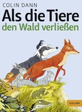 Cover: Als die Tiere den Wald verlie&szlig;en - Gulliver