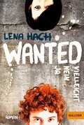 Cover: Wanted. Ja. Nein. Vielleicht. - Beltz eBook
